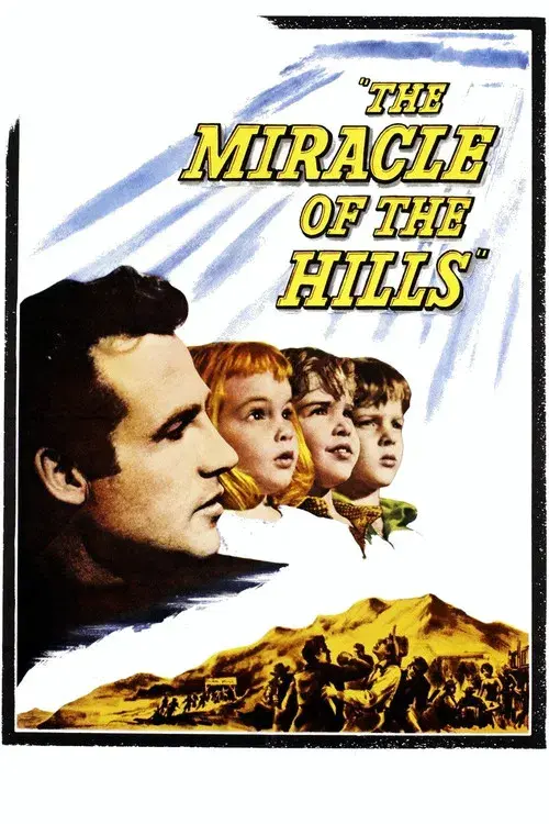 The Miracle of the Hills