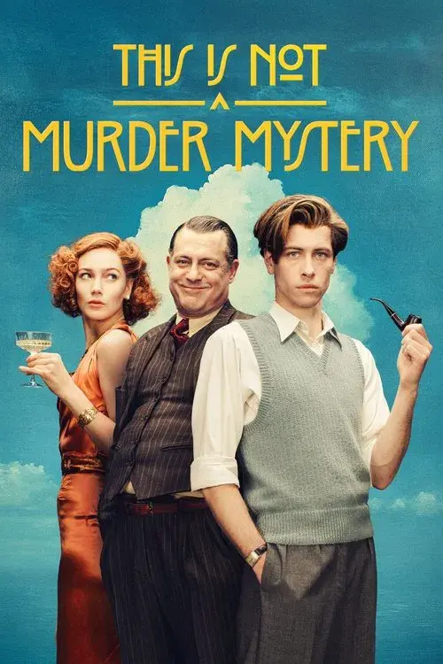 This is not a murder mystery
