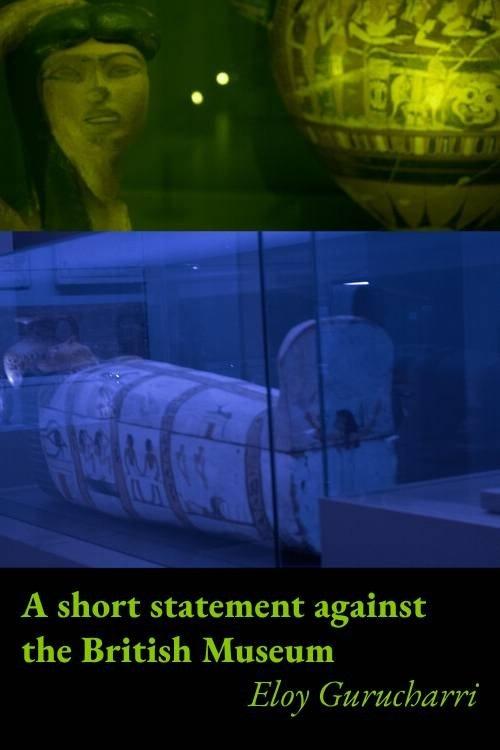 A short statement against the British Museum