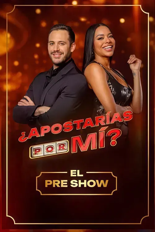 ¿Apostarías por Mi? Pre Show