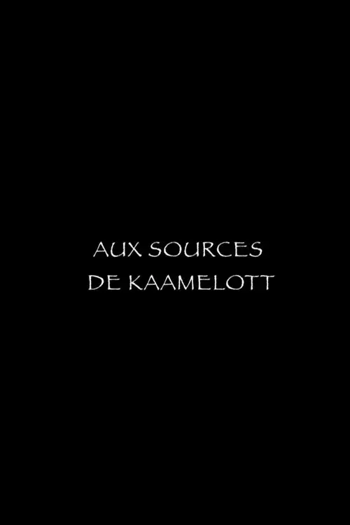 Aux sources de Kaamelott