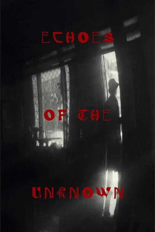 Echoes Of The Unknown