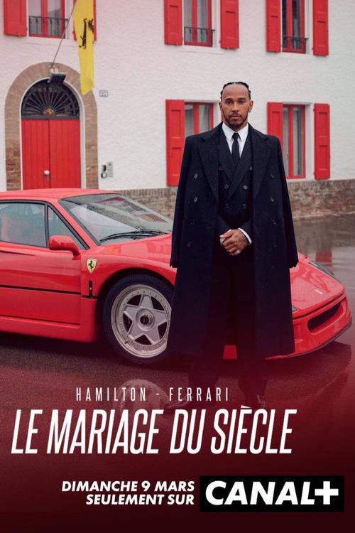 Hamilton - Ferrari, le mariage du siècle