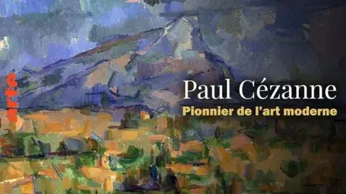 Paul Cézanne, pionnier de l'art moderne