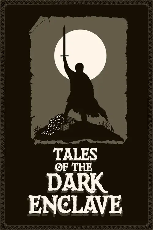 Tales of The Dark Enclave