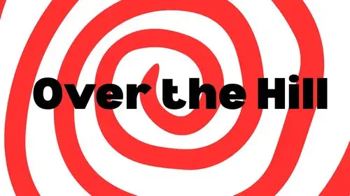 Over the Hill