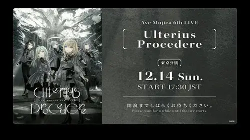 Ave Mujica 6th LIVE「Ulterius Procedere」
