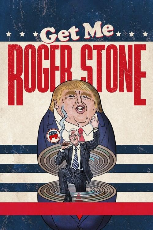 Get Me Roger Stone