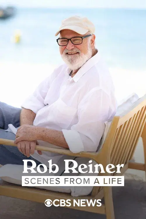 Rob Reiner – Scenes from a Life