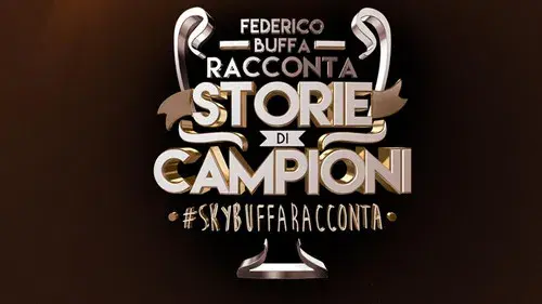 Buffa racconta Storie di Campioni