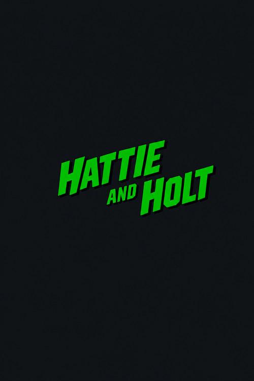 Hattie & Holt