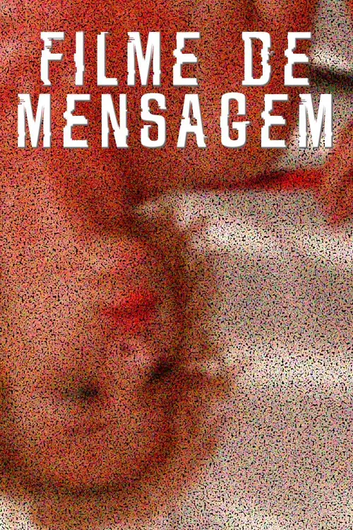 FILME DE MENSAGEM