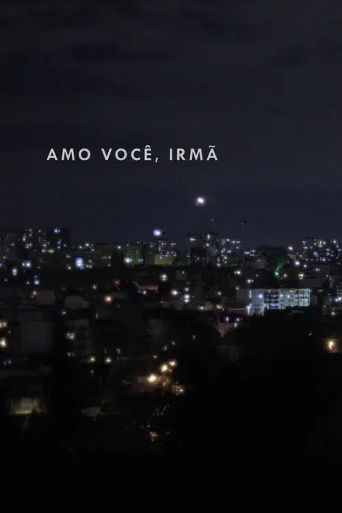 Amo você, irmã