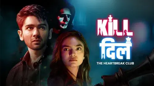 Kill दिल - The Heartbreak Club