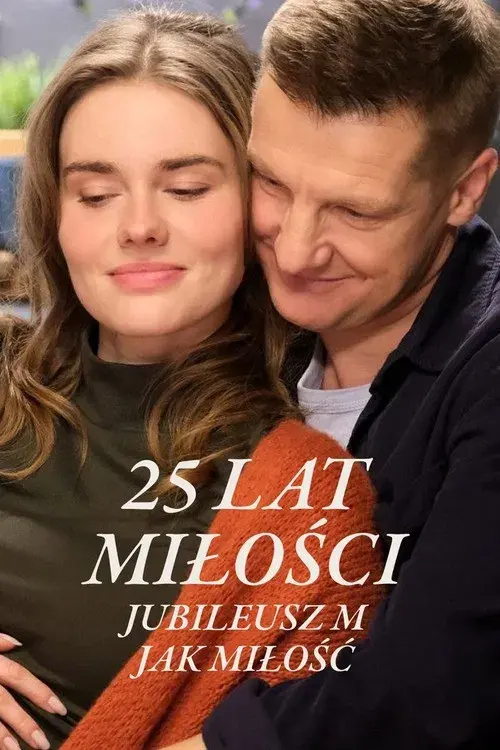 25 lat miłości: Jubileusz M jak miłość