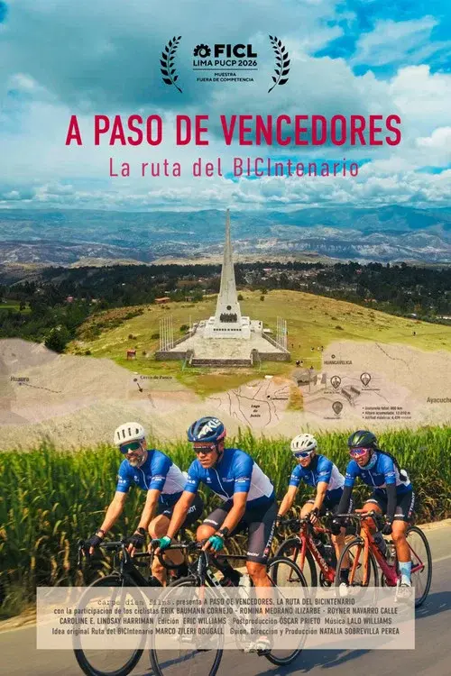 A paso de vencedores. La ruta del BICIntenario