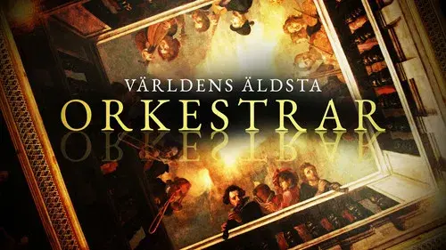 Världens äldsta orkestrar