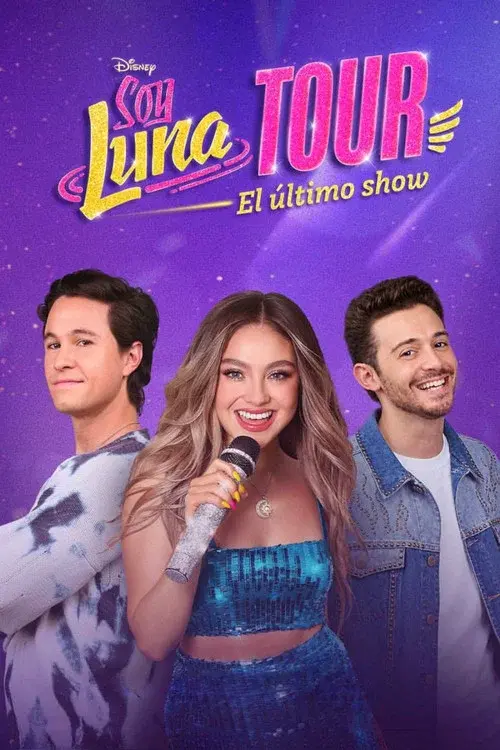 Soy Luna Tour: El último show