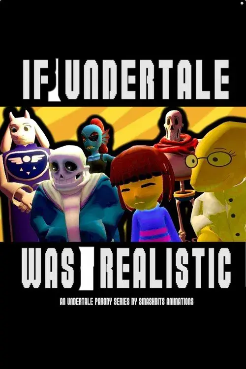 If Undertale Was Realistic