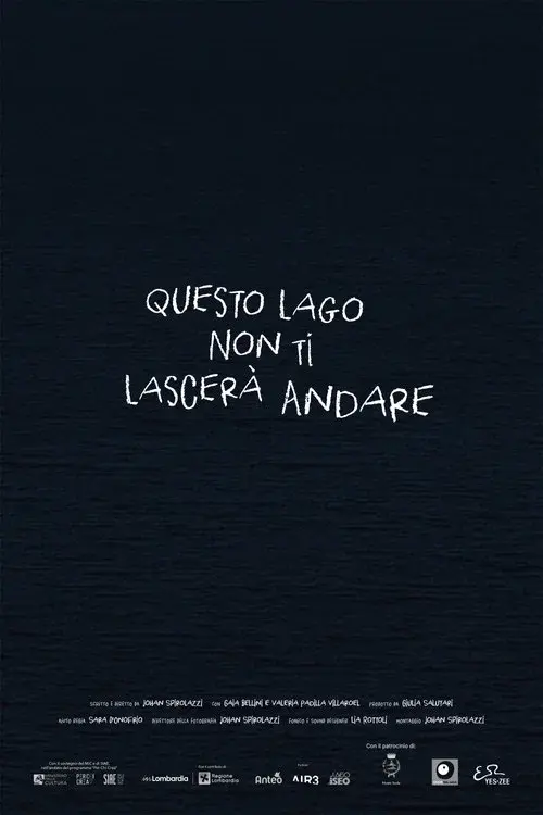 Questo Lago Non Ti Lascerà Andare