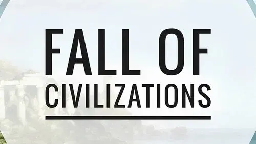 Fall of Civilizations