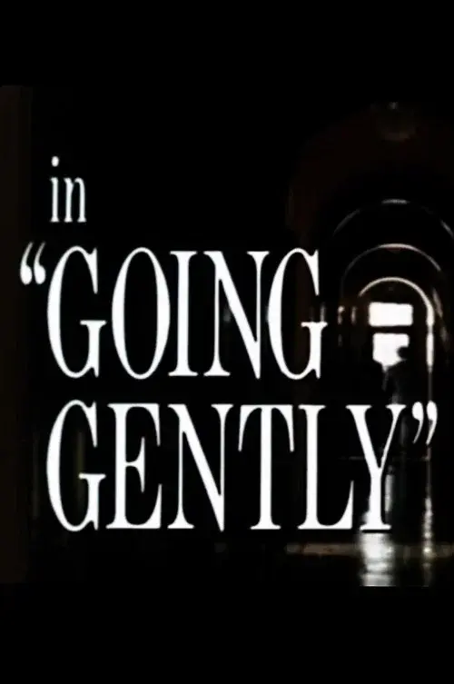 Going Gently