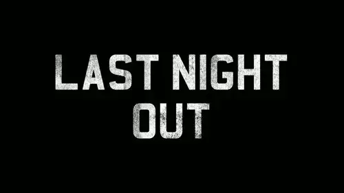 Last Night Out