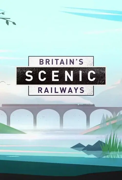 Britain’s Scenic Railways