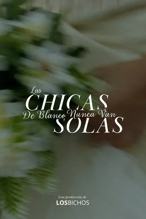 Las chicas de blanco nunca van solas