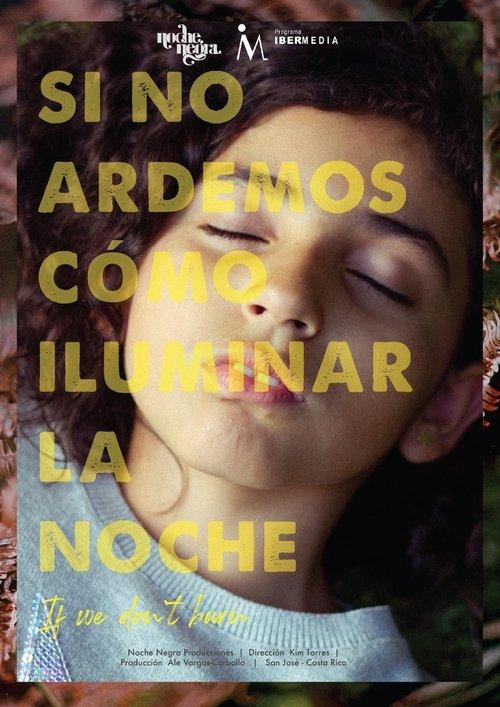 Si no ardemos, cómo iluminar la noche