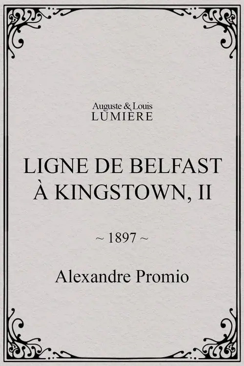 Ligne de Belfast à Kingstown, II