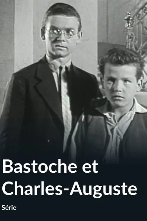 Bastoche et Charles-Auguste