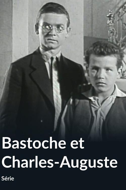 Bastoche et Charles-Auguste