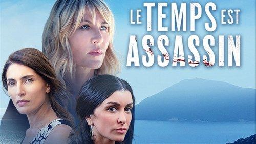 Le temps est assassin