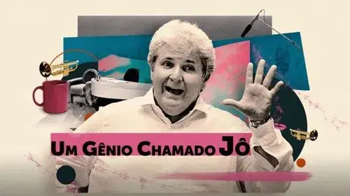 Um Gênio Chamado Jô