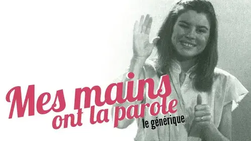 Mes mains ont la parole