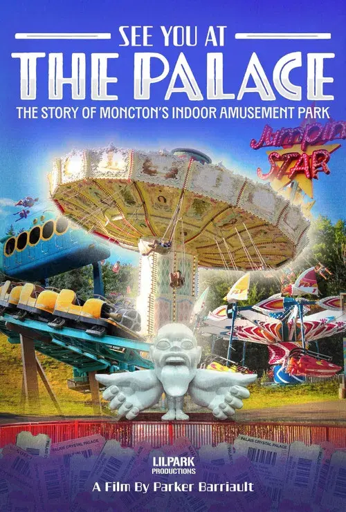 See You at The Palace: The Story of Moncton's Indoor Amusement Park