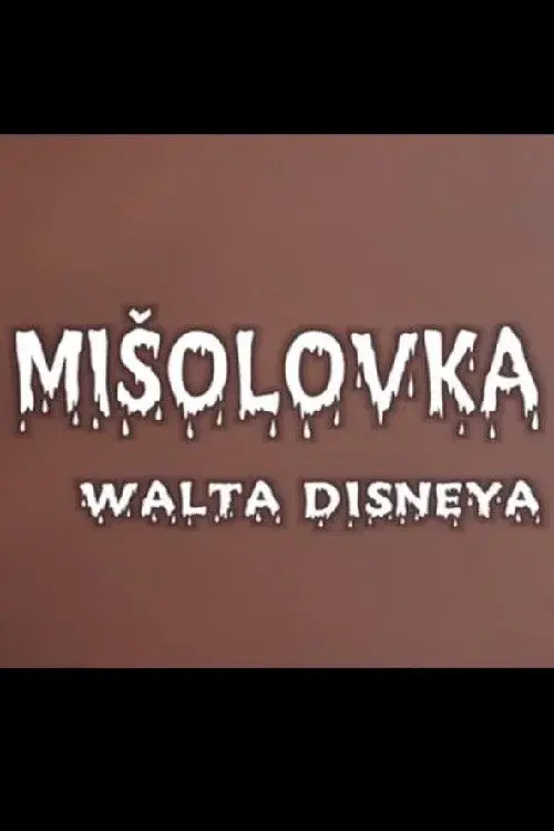 Walt Disney's Mousetrap