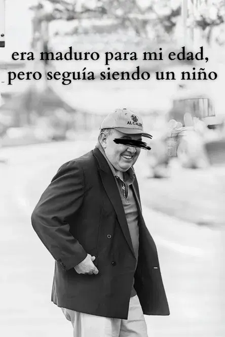 era maduro para mi edad, pero seguía siendo un niño