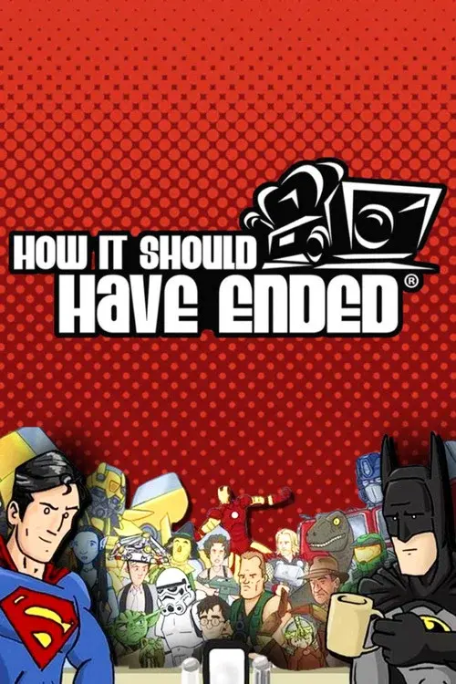 How It Should Have Ended