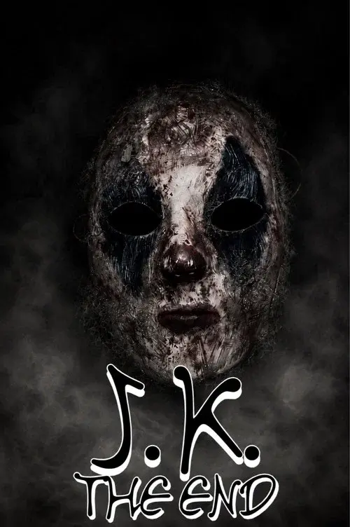 J.K. The End