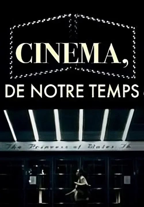 Cinéma, de notre temps