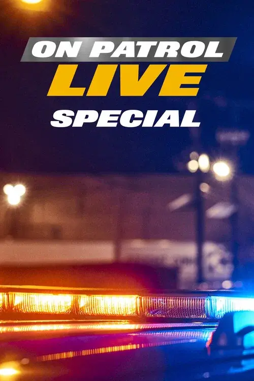 On Patrol: Live Special
