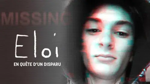 Eloi, en quête d'un disparu