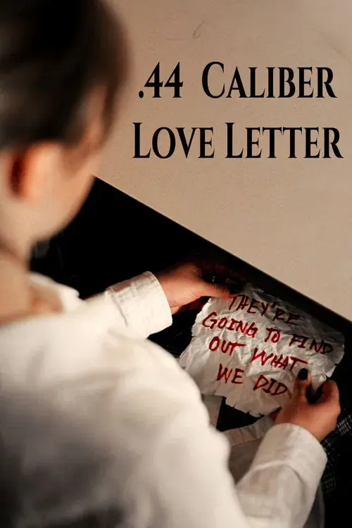 .44 Caliber Love Letter