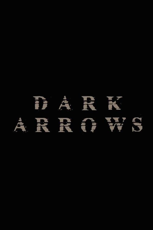 Dark Arrows