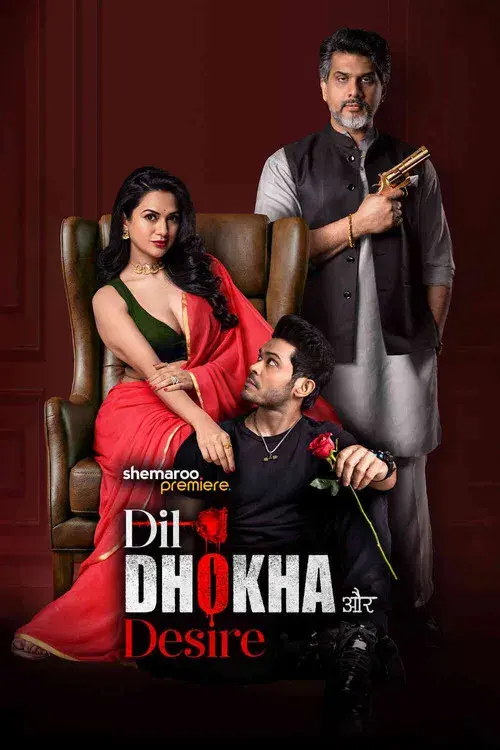 Dil Dhokha Aur Desire