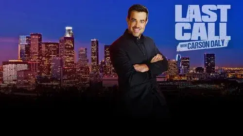Last Call with Carson Daly