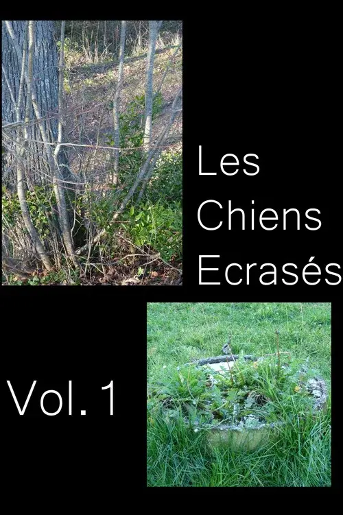Les Chiens Écrasés vol.1