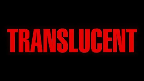 Translucent